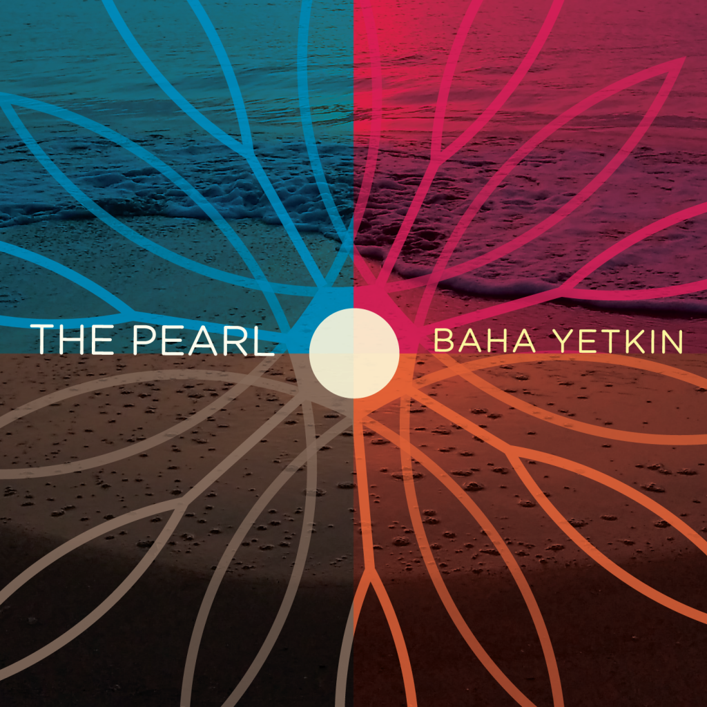 Baha Yetkin – The Pearl (2019)